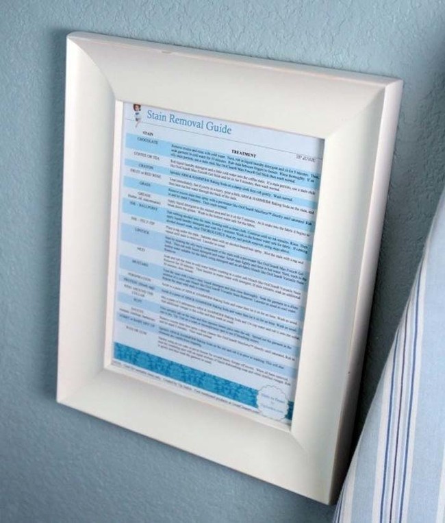 Frame a stain removal guide and hang it in your laundry room. It's there if you need a reminder, and also teaches kids how to remove stains on their own.