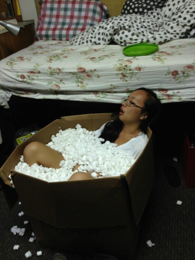 "I wake up at 2 a.m. to find my roommate passed out in a box of packing peanuts."